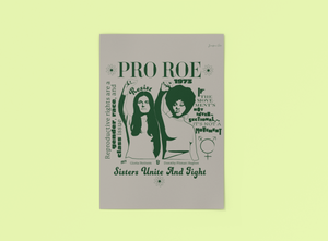 A beige 18 by 24 inch poster with an illustration on it of activists Gloria Steinem and Dorothy Pitman Hughes and text that reads "PRO ROE 1973"