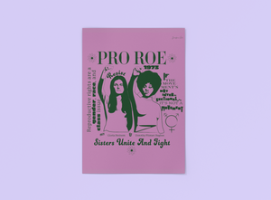 A pink 18 by 24 inch poster with an illustration on it of activists Gloria Steinem and Dorothy Pitman Hughes and text that reads "PRO ROE 1973"