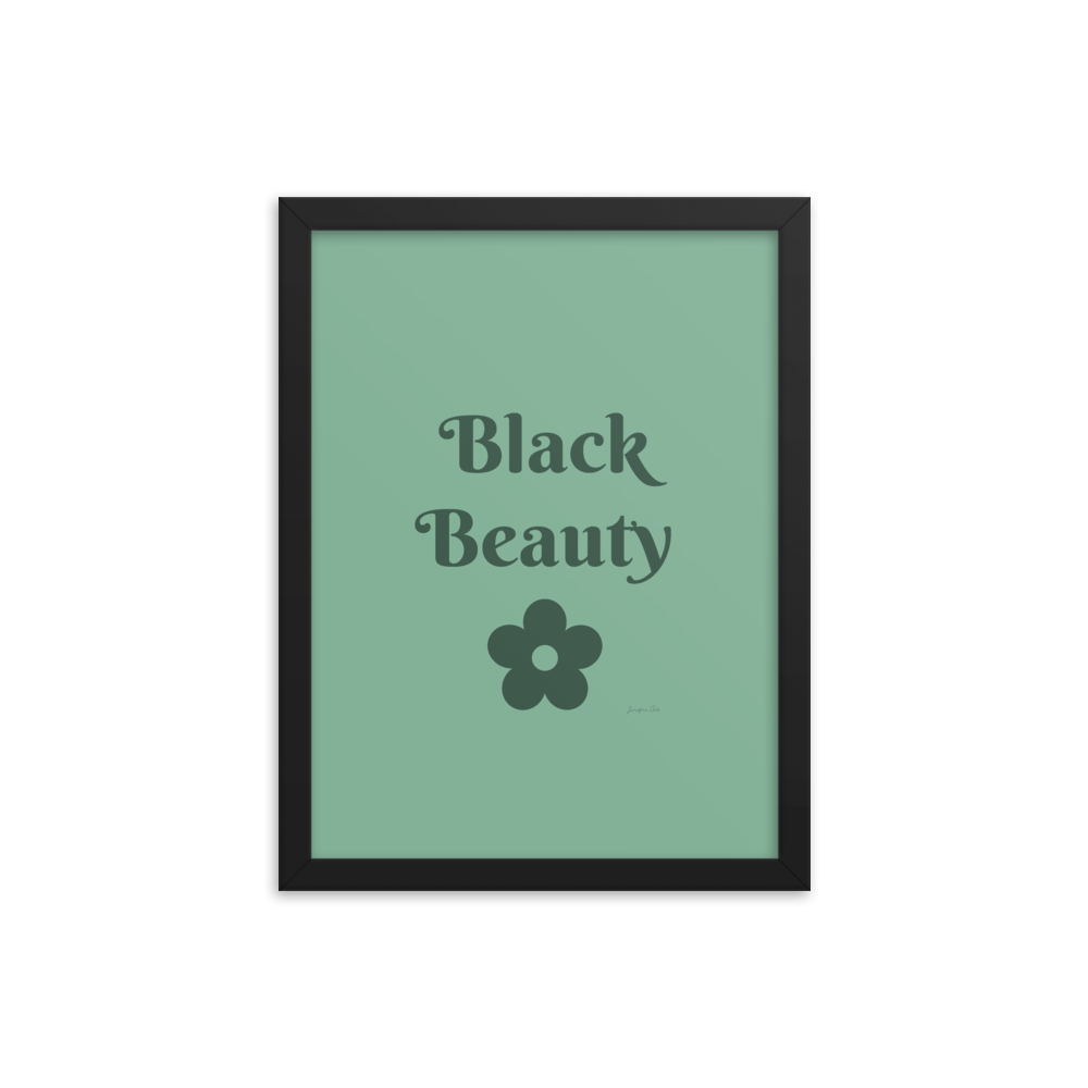A monochrome green poster with text that reads "Black Beauty", inside of a black frame