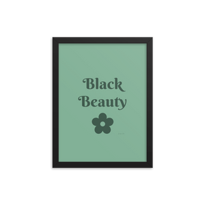 A monochrome green poster with text that reads "Black Beauty", inside of a black frame