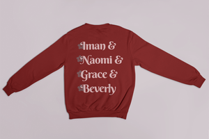 The "Historic Black Supermodels" Sweatshirt